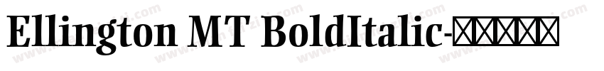 Ellington MT BoldItalic字体转换